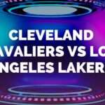 Cleveland Cavaliers vs Los Angeles Lakers