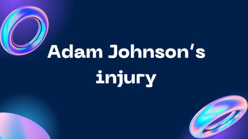 Adam Johnson’s injury